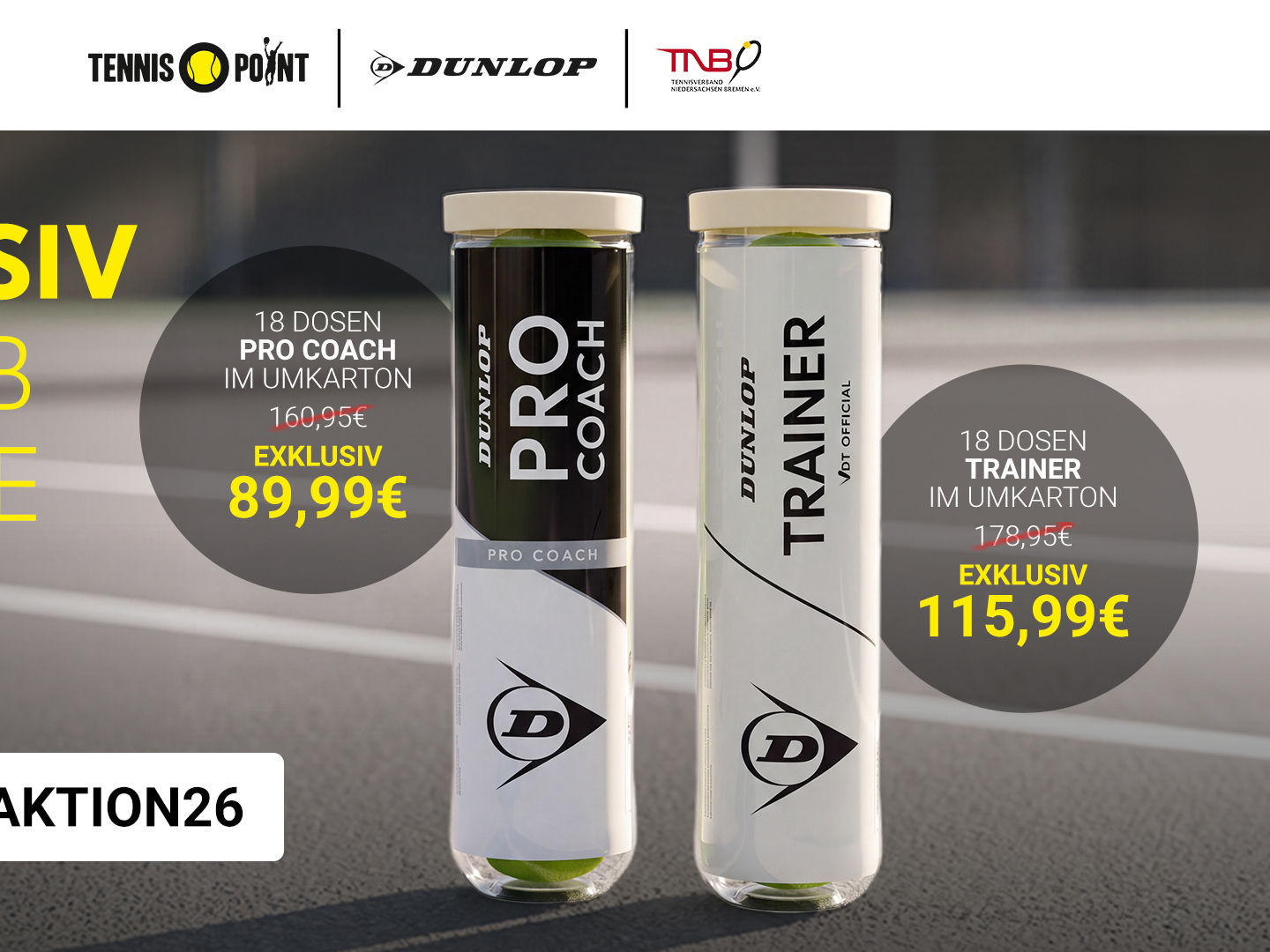 Pro Coach/Dunlop Trainer Aktion